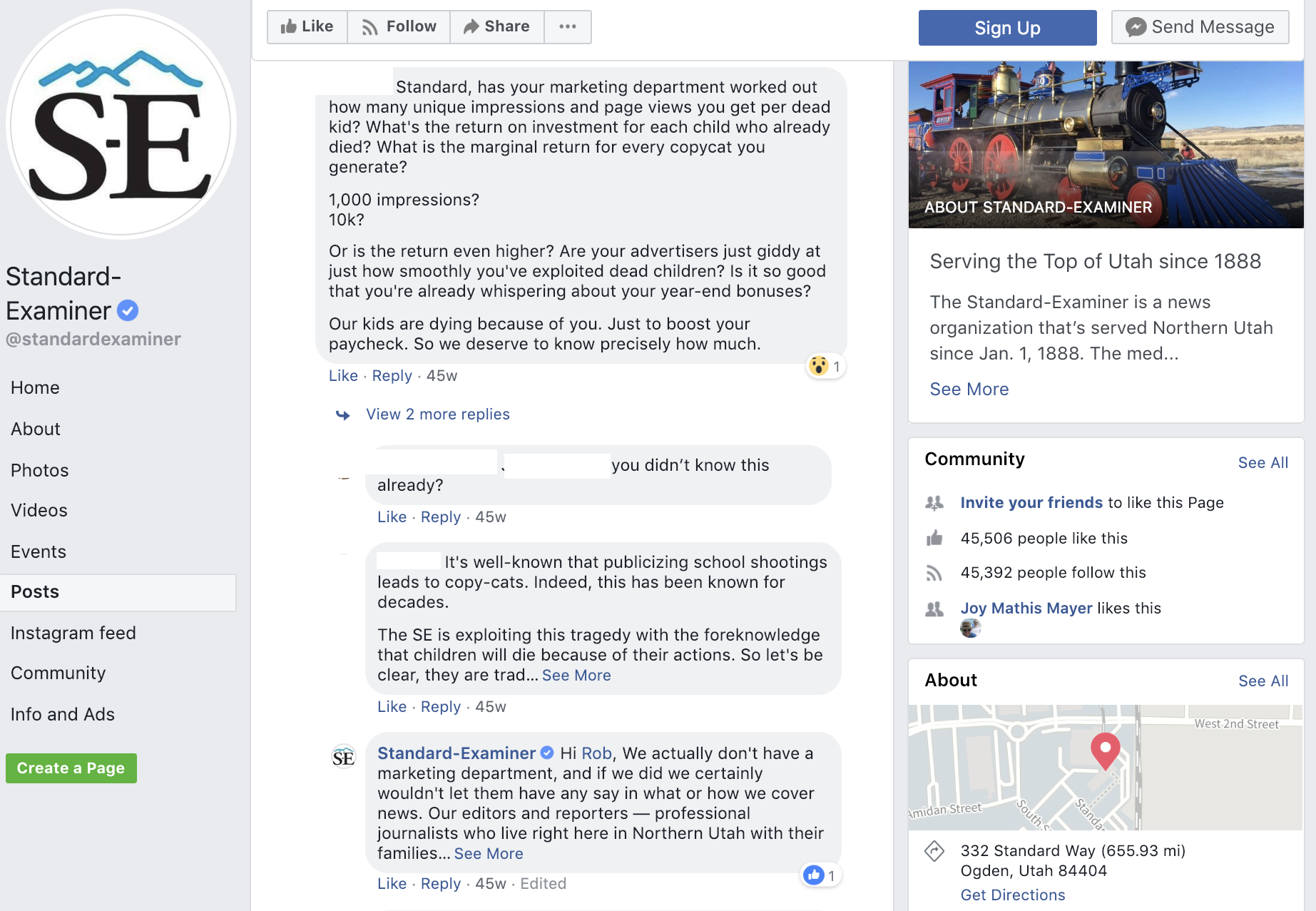 When faced with critical comments from a user on Facebook, Standard-Examiner used the opportunity to explain the reasoning behind why they cover certain stories, what requirements a story needs to meet in order to be relevant, and how their advertising department is separate from their newsroom. The commenter wanted them to make promises they couldn't make, but the news organization said it felt the back and forth with the commenter and the newsroom's explanations helped others better understand their news priorities and how they make decisions.