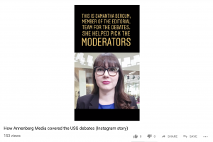 When hosting a debate, Annenberg Media had to decided who was going to moderate the conversation. The decision was not taken lightly and there was a lot of thought that went into the process. They wanted to make sure they were being fair, unbiased and thinking about diversity while selecting a moderator. To explain their decision process and how they chose a debate moderator, they created a video for Instagram Stories and YouTube.