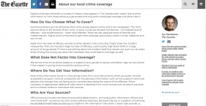 The Gazette decided to explain how it covers crime stories by writing an FAQ on their website. By making it a separate article, it is something they can continuously link to and change if their policy or approach changes.